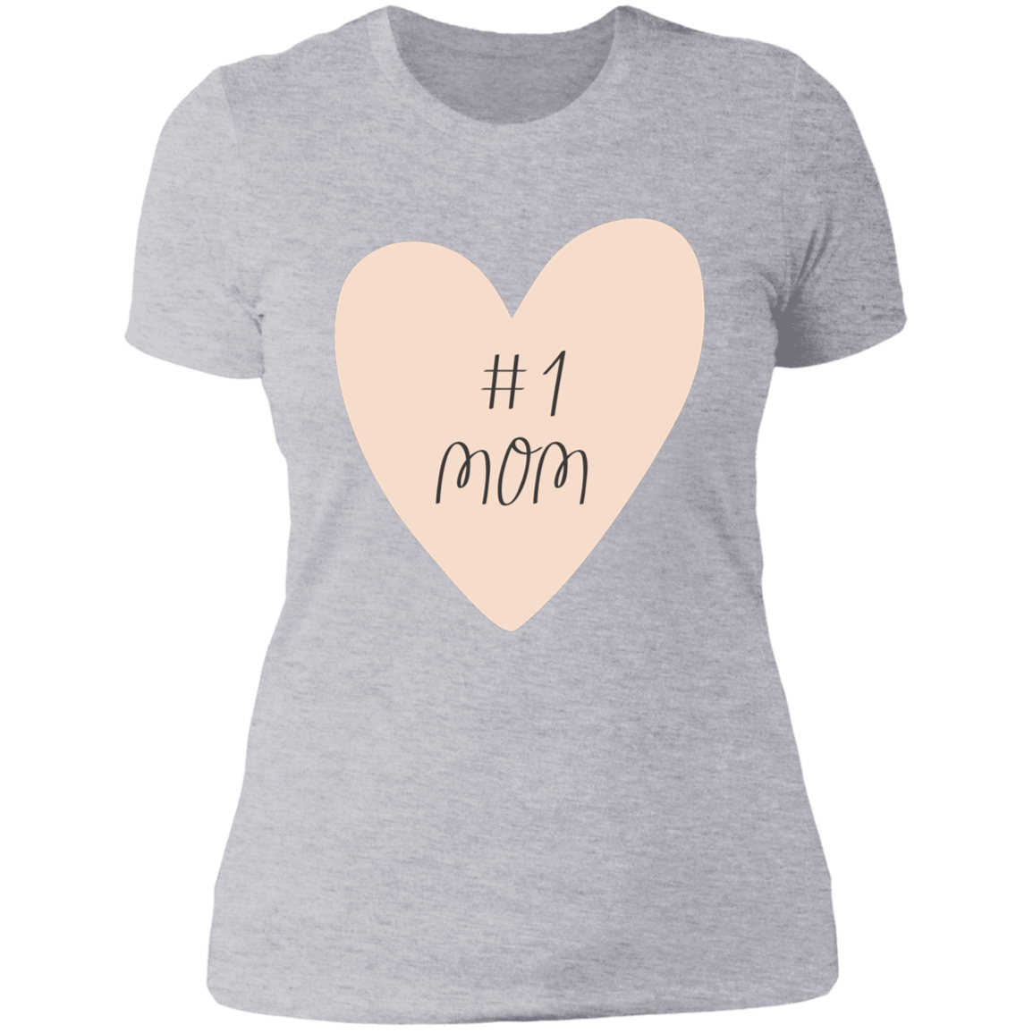 #1 Mom T-Shirt