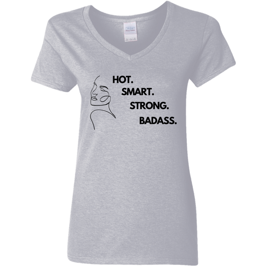 Hot. Smart. Strong. Badass T-Shirt