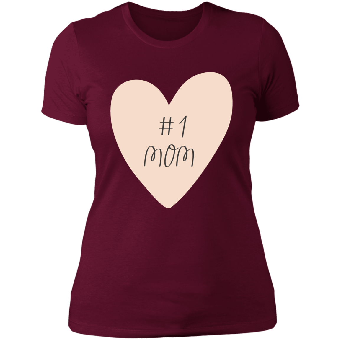 #1 Mom T-Shirt