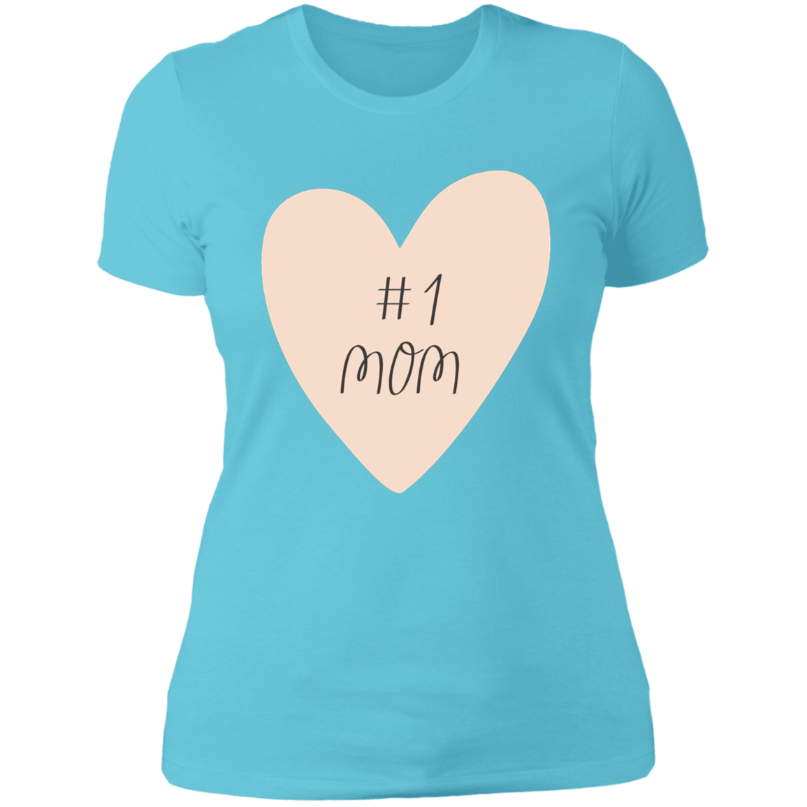 #1 Mom T-Shirt
