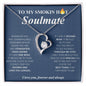My Smokin Hot Soulmate | Forever Love Necklace