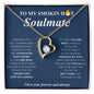 My Smokin Hot Soulmate | Forever Love Necklace